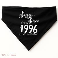 30th Birthday Sassy Since 1996 USA-Made Doggie Bandana thumb 0