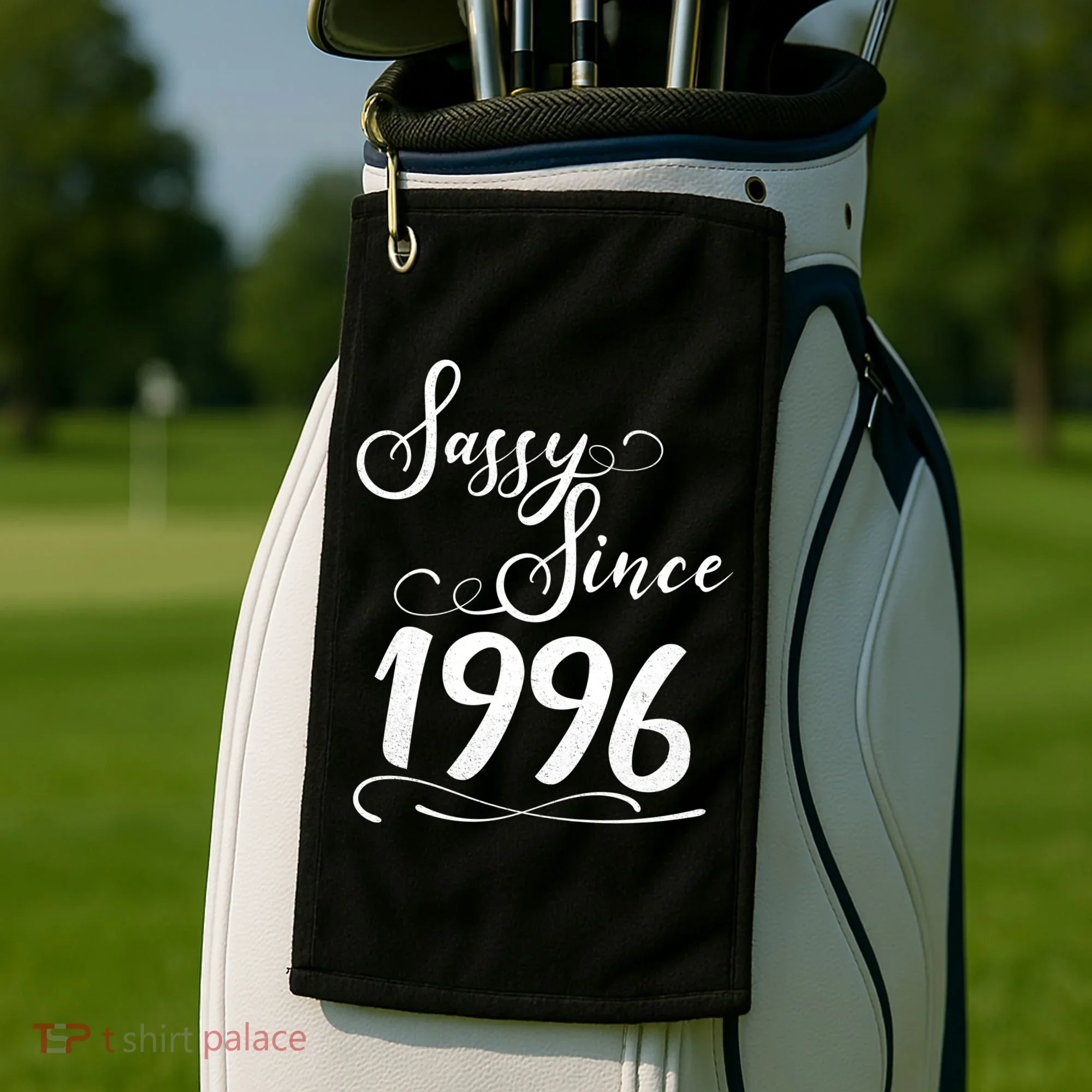 30th Birthday Sassy Since 1996 Golf Towel