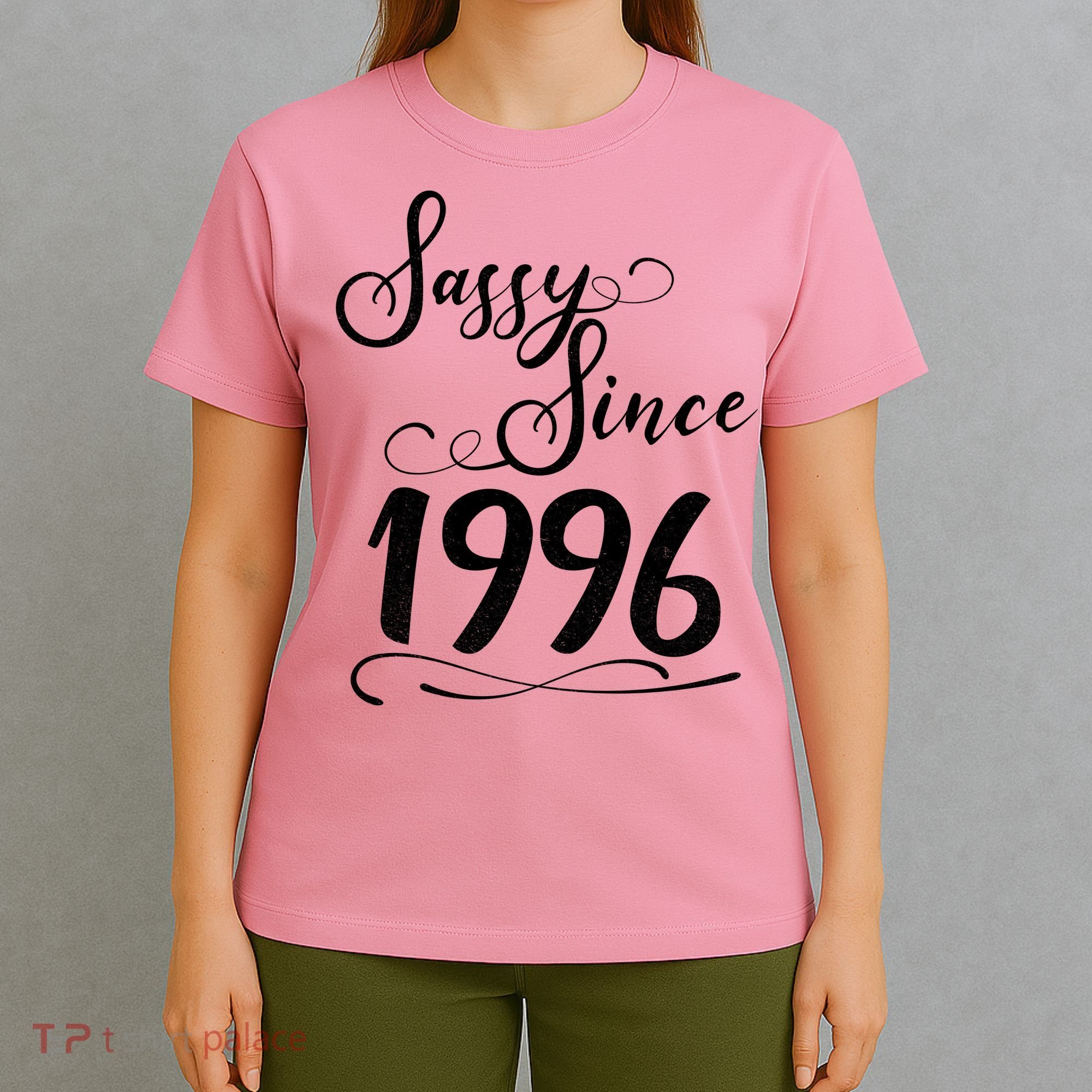 30th Birthday Sassy Since 1996 T-Shirt