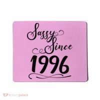 30th Birthday Sassy Since 1996 Mousepad thumb 0
