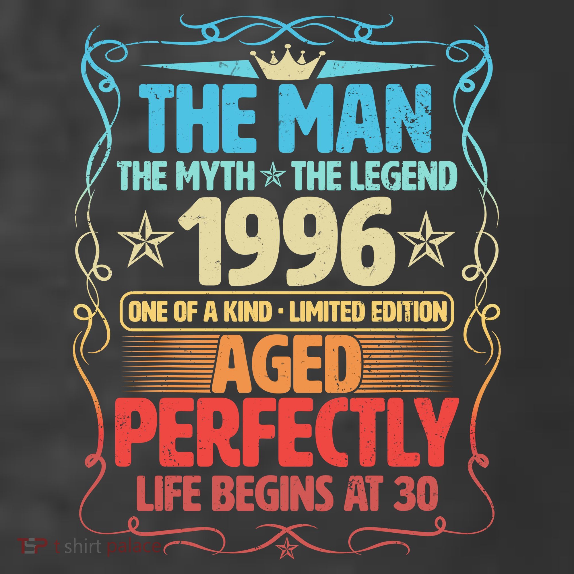 30th Birthday The Man The Myth The Legend 1996 One Of A Kind Limited Edition T-Shirt
