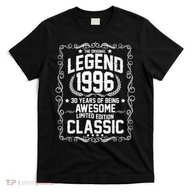 30th Birthday The Original Legend 1996 Awesome Classic  T-Shirt