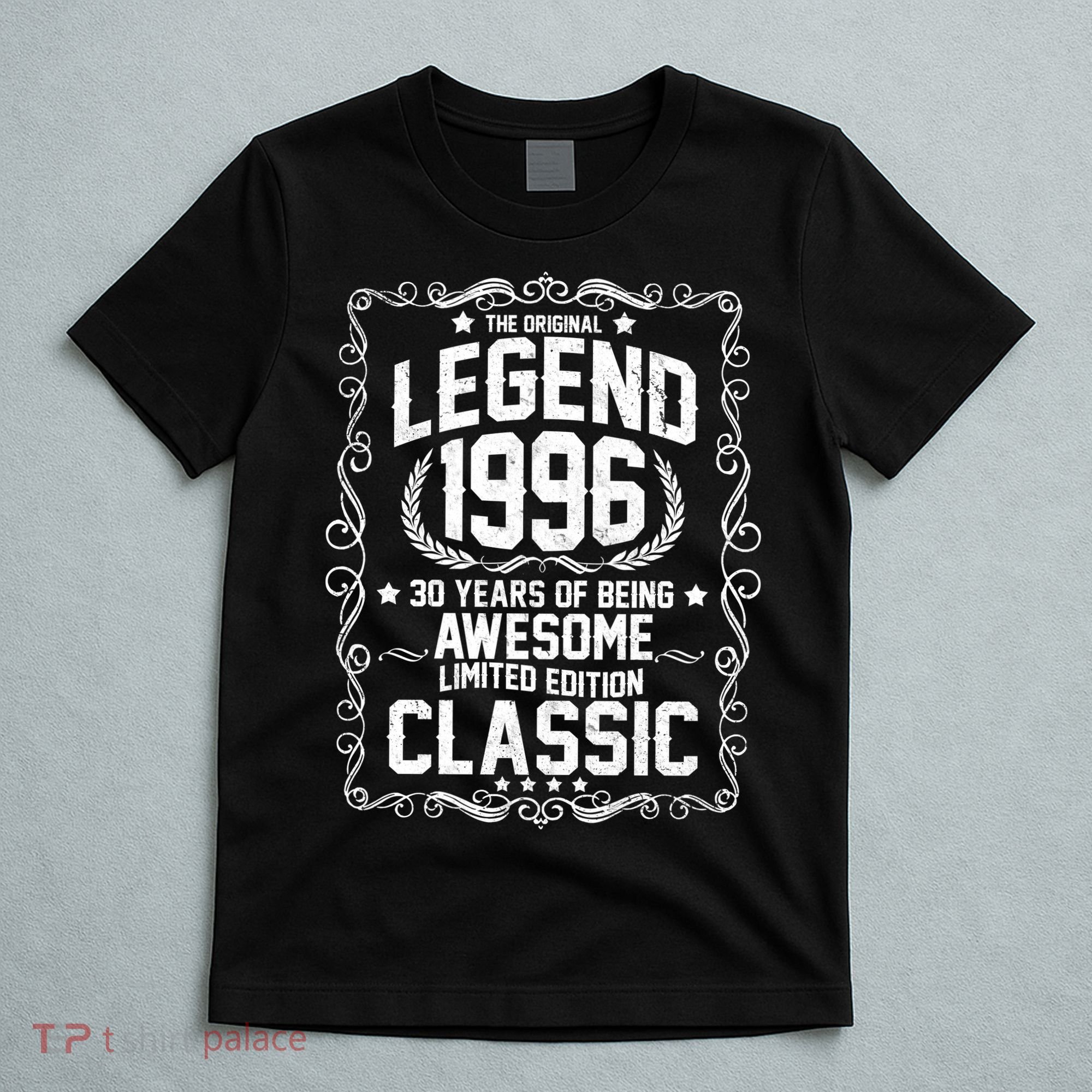 30th Birthday The Original Legend 1996 Awesome Classic  T-Shirt