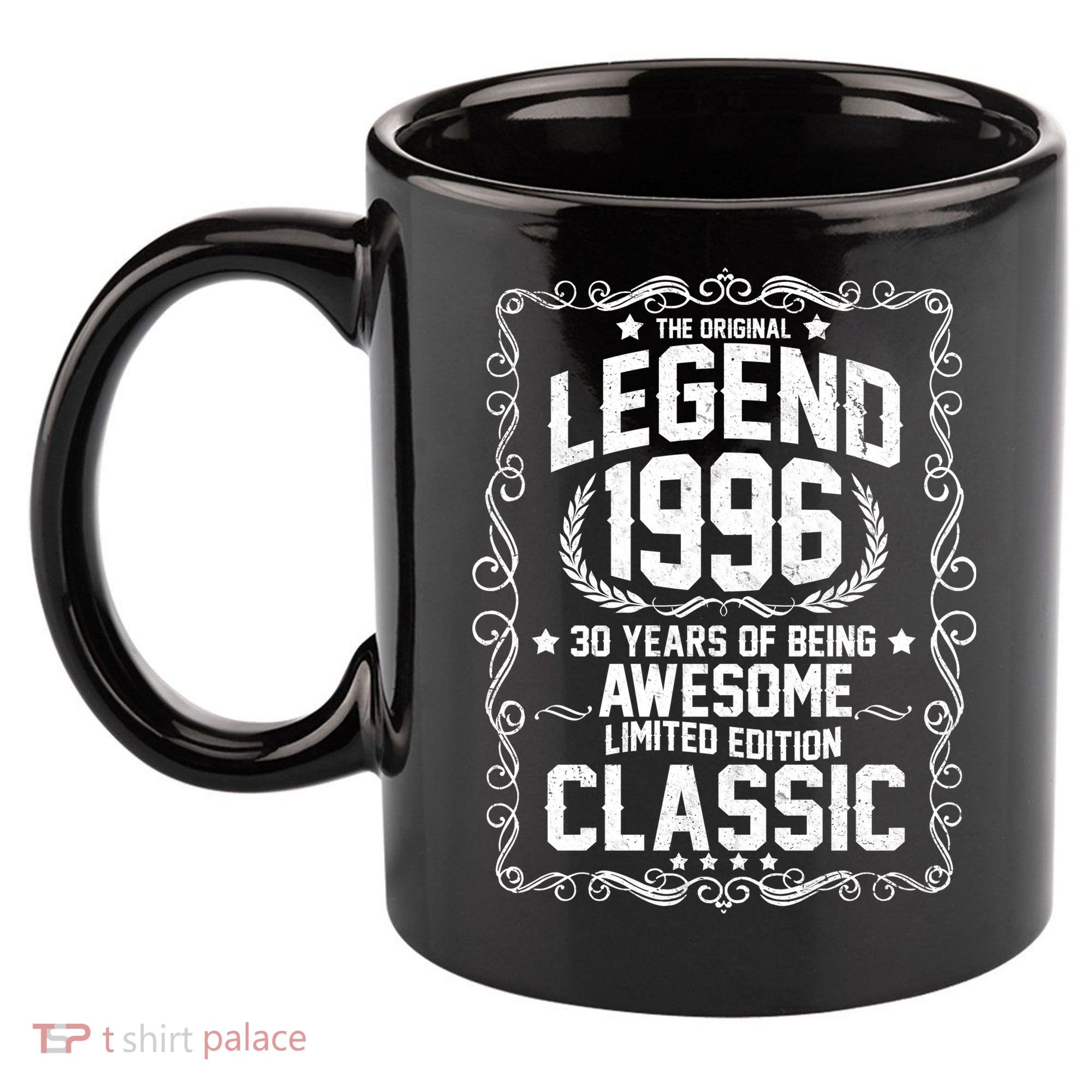 30th Birthday The Original Legend 1996 Awesome Classic  11oz C Handle Ceramic Mug