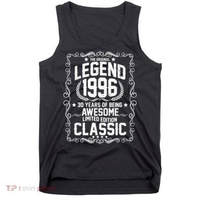 30th Birthday The Original Legend 1996 Awesome Classic  Tank Top