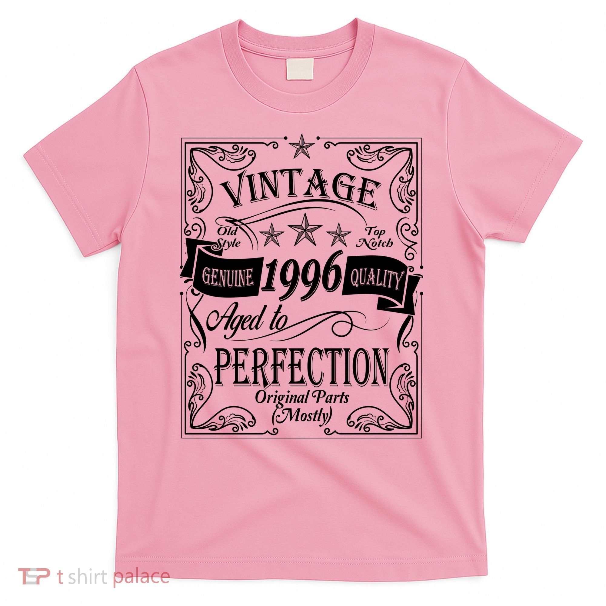 30th Birthday Vintage 1996 Genuine Quality Age To Perfection Original Parts Mostly T-Shirt