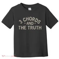 3 Chords And The Truth Toddler T-Shirt thumb 0