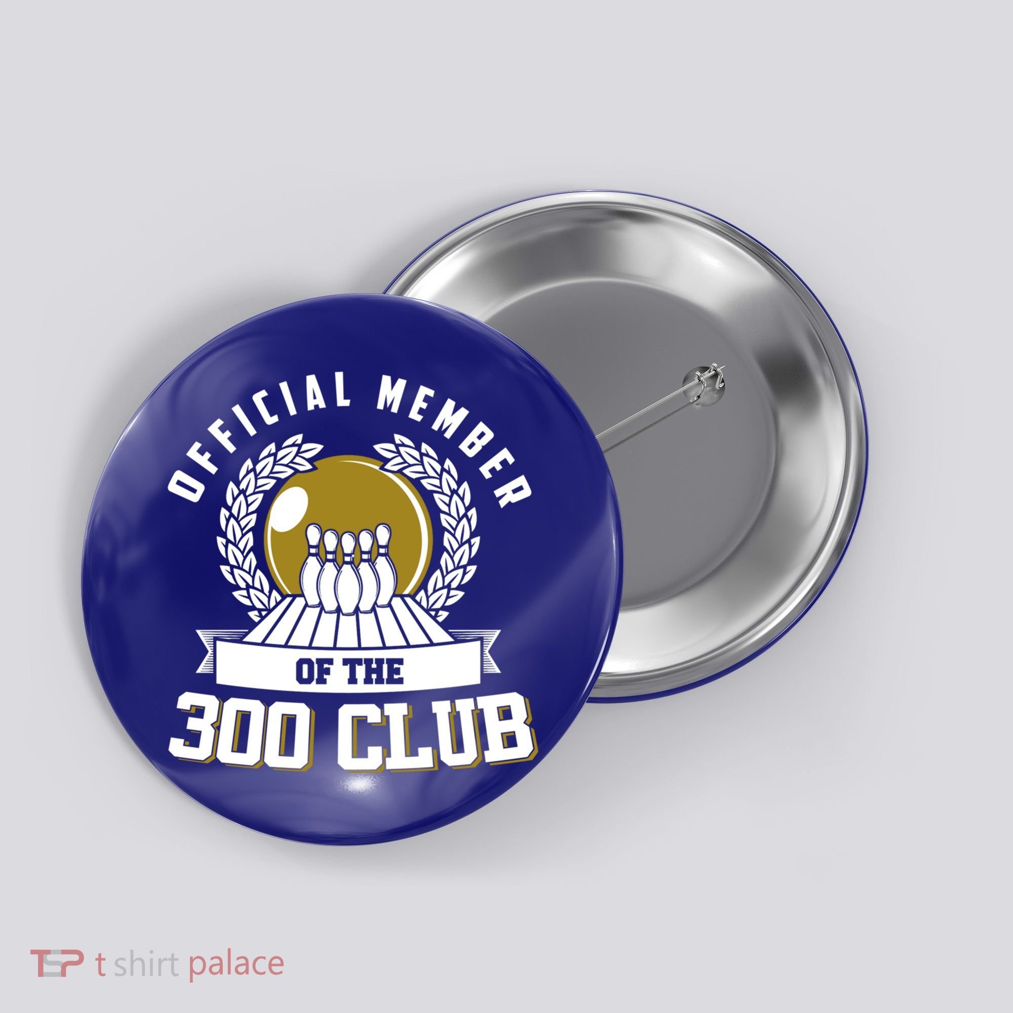 300 Club Bowling Cute Gift 300 Game Bowler Gift Button
