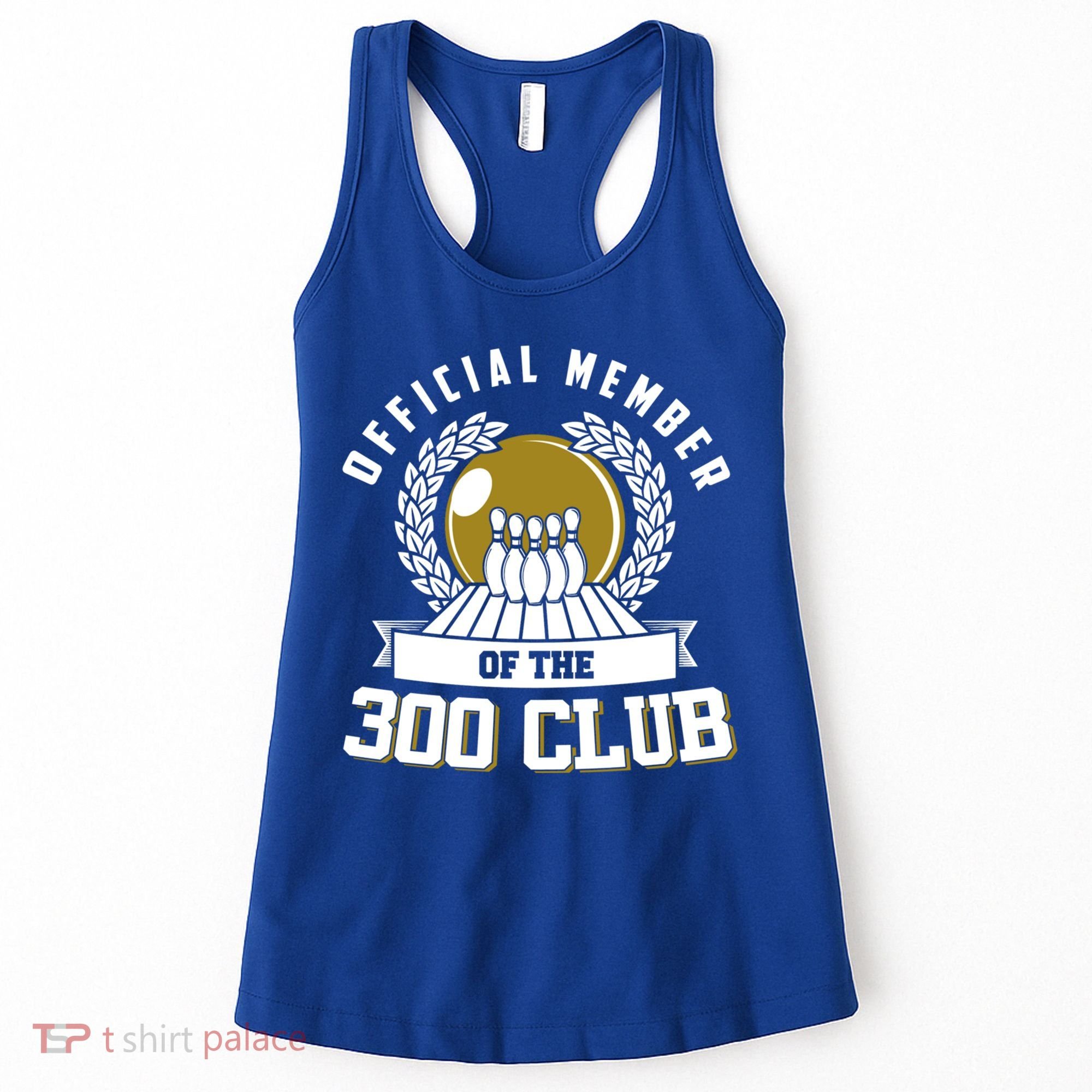 300 Club Bowling Cute Gift 300 Game Bowler Gift Women's Tank Top
