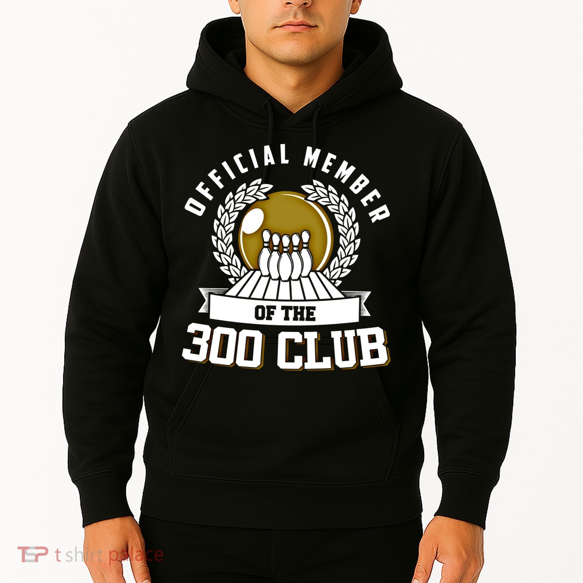 300 Club Bowling Gift 300 Game Bowler Gift Cool Gift Hoodie
