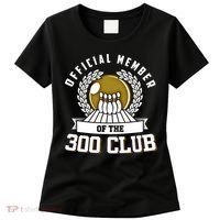 300 Club Bowling Gift 300 Game Bowler Gift Cool Gift Women's T-Shirt thumb 0
