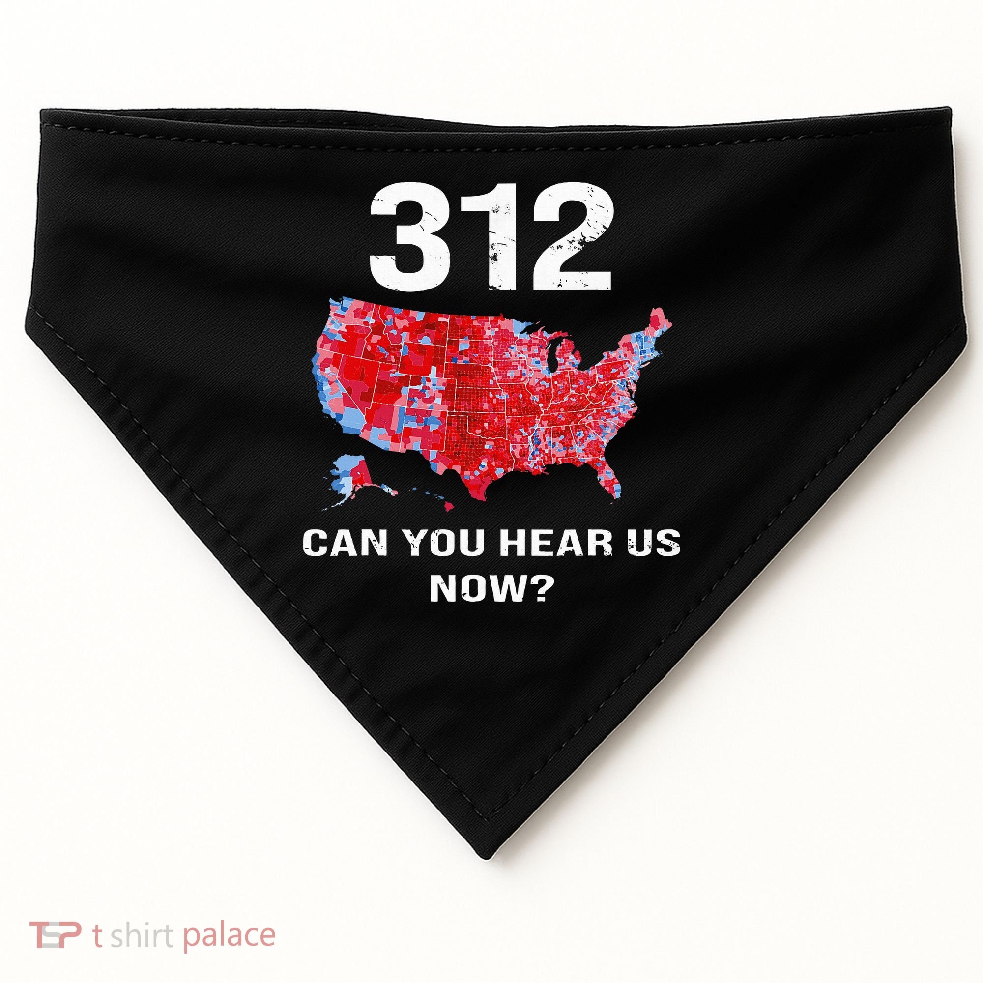 312 Can You Hear Us Now USA-Made Doggie Bandana