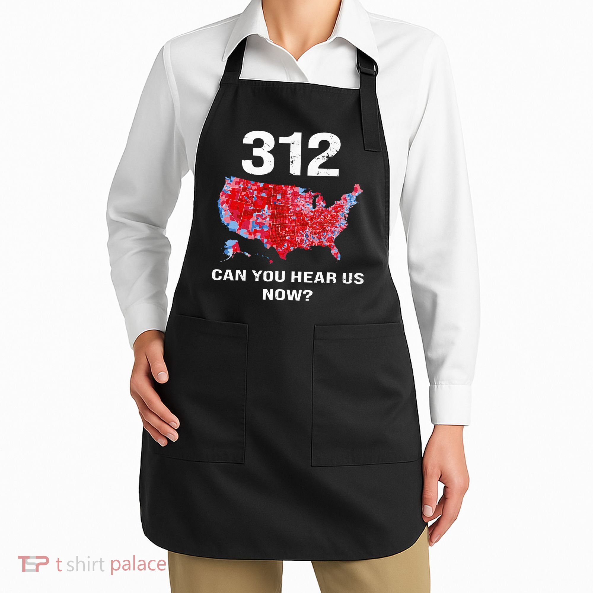 312 Can You Hear Us Now Apron