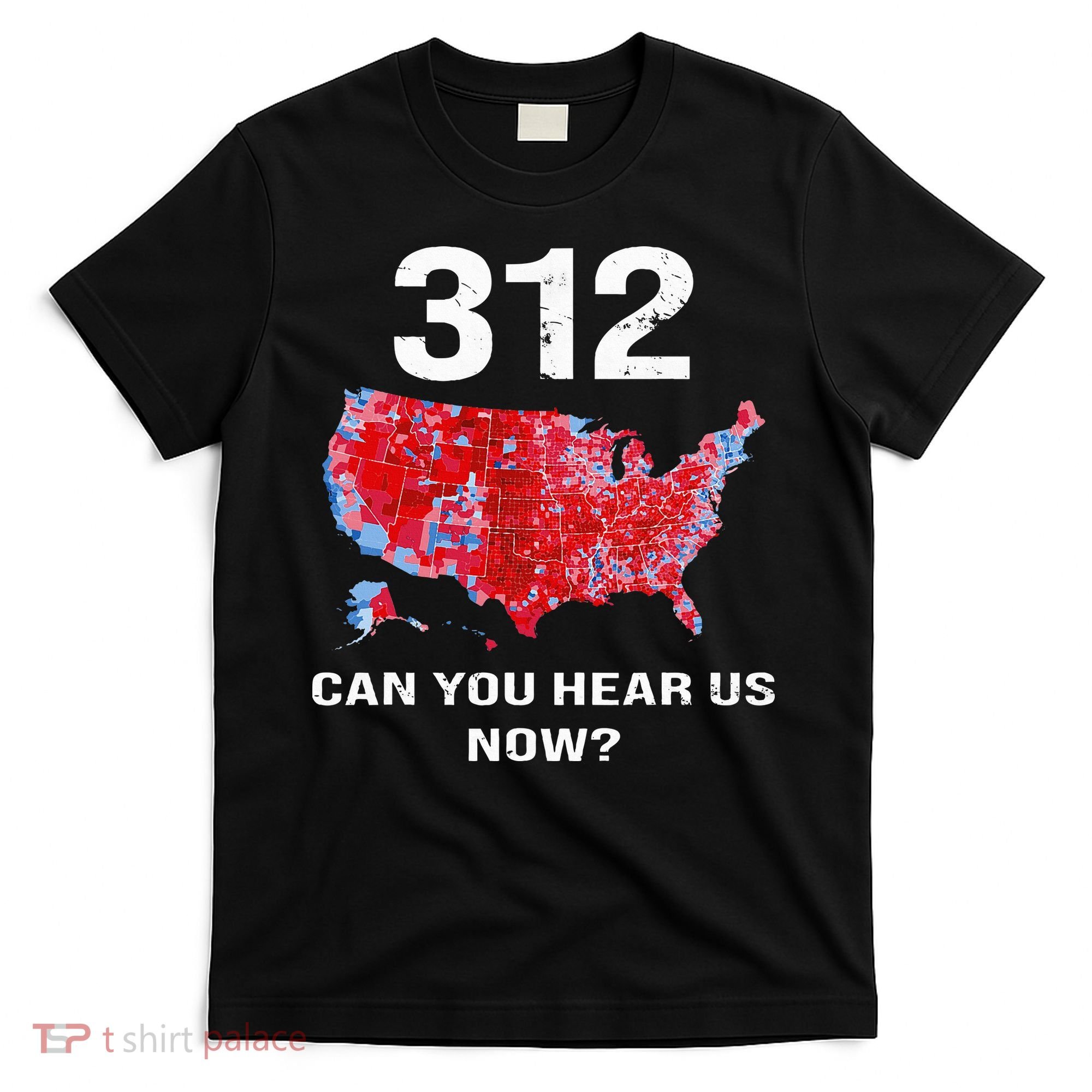 312 Can You Hear Us Now T-Shirt