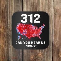 312 Can You Hear Us Now Coaster thumb 0