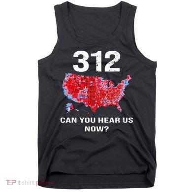 312 Can You Hear Us Now Tank Top
