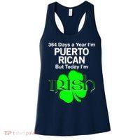 364 Days A Year I'm Puerto Rican, Today I'm Irish T Women's Tank Top thumb 0