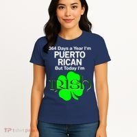 364 Days A Year I'm Puerto Rican, Today I'm Irish T Women's T-Shirt thumb 4