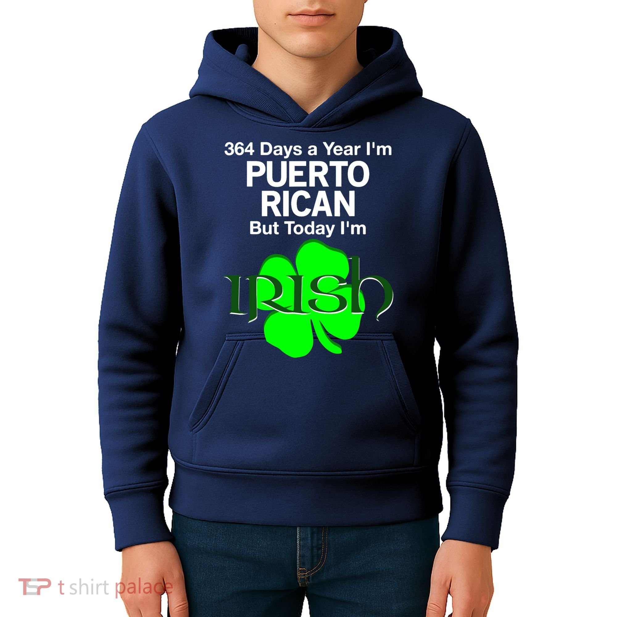 364 Days A Year I'm Puerto Rican, Today I'm Irish T Kids Hoodie