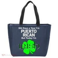 364 Days A Year I'm Puerto Rican, Today I'm Irish T Tote Bag thumb 0