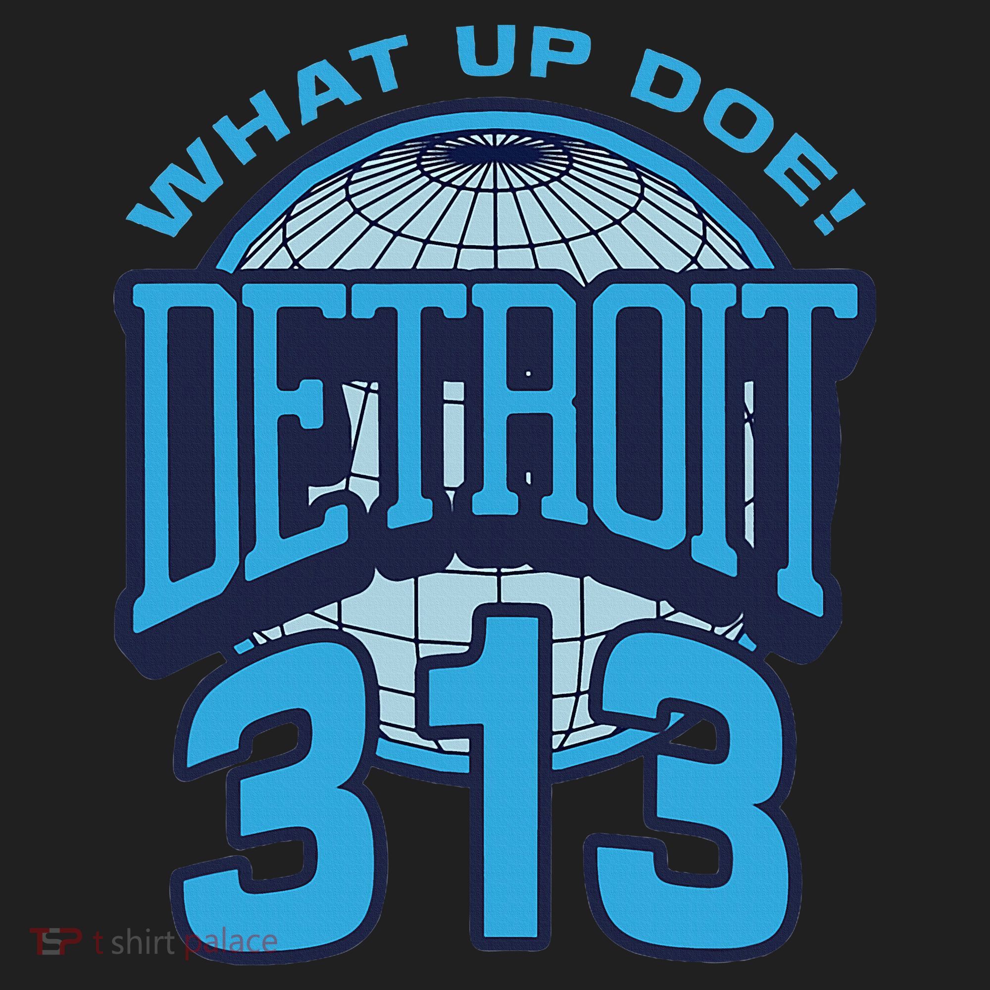 313 Detroit Area Code What Up Doe Hometown Women's Sweatshirt