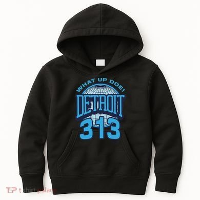 313 Detroit Area Code What Up Doe Hometown Kids Hoodie