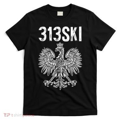 313SKI Detroit Michigan Area Code 313 Polish Pride T-Shirt