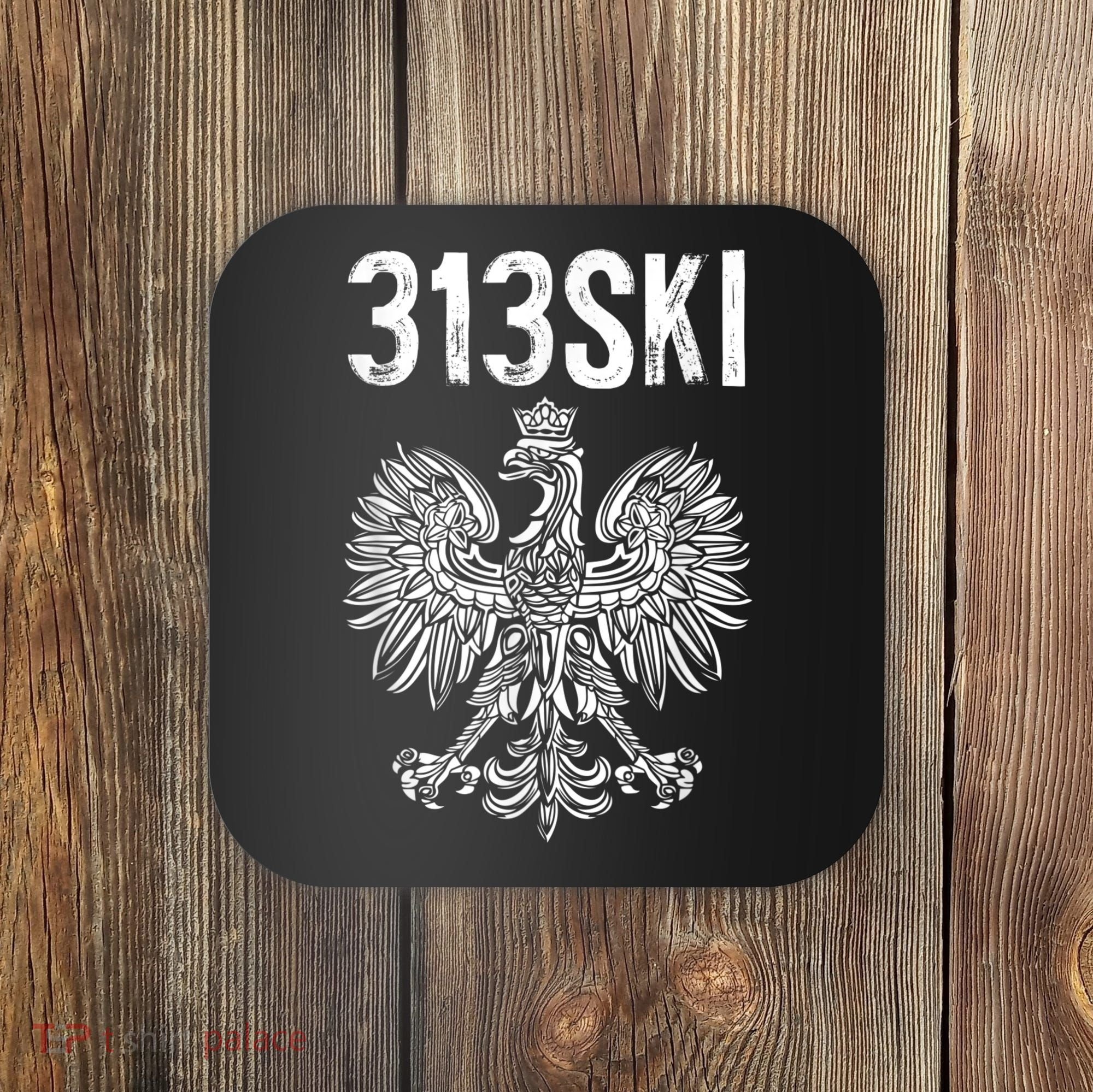 313SKI Detroit Michigan Area Code 313 Polish Pride Coaster