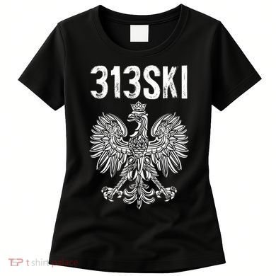 313SKI Detroit Michigan Area Code 313 Polish Pride Women's T-Shirt