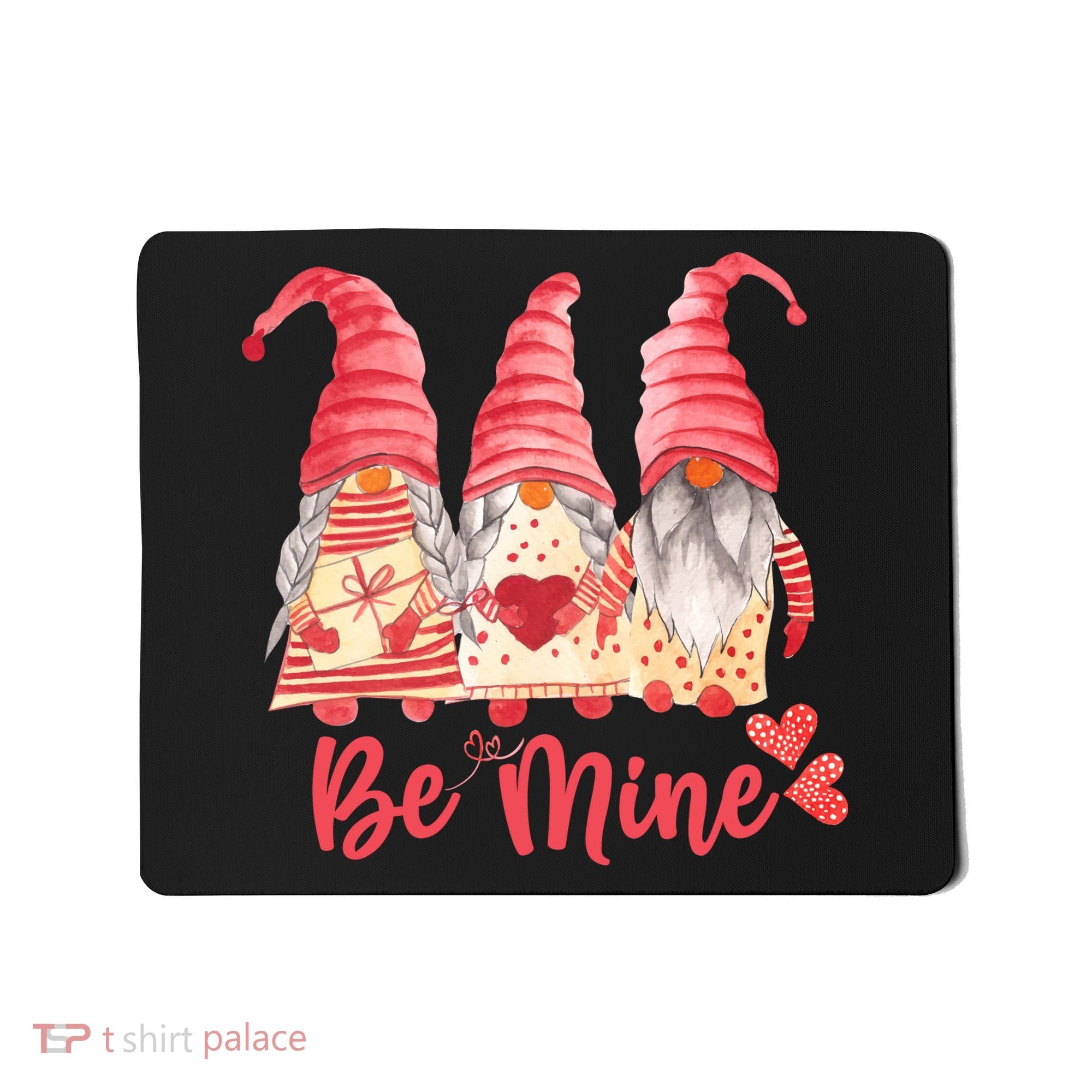 3 Gnomies Be Mine Gift For Valentine Day Mousepad
