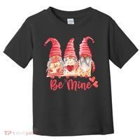 3 Gnomies Be Mine Gift For Valentine Day Toddler T-Shirt thumb 0