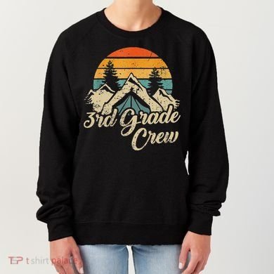 3rd Grade Crew Back To School After Camping Trip Love Camp Women's Sweatshirt