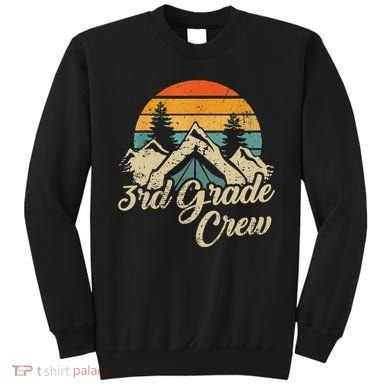 3rd Grade Crew Back To School After Camping Trip Love Camp Sweatshirt