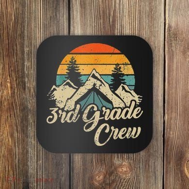 3rd Grade Crew Back To School After Camping Trip Love Camp Coaster