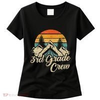 3rd Grade Crew Back To School After Camping Trip Love Camp Women's T-Shirt thumb 0