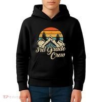 3rd Grade Crew Back To School After Camping Trip Love Camp Kids Hoodie thumb 4