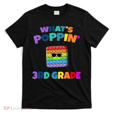 3rd Grade First Day Of School Pop It T-Shirt