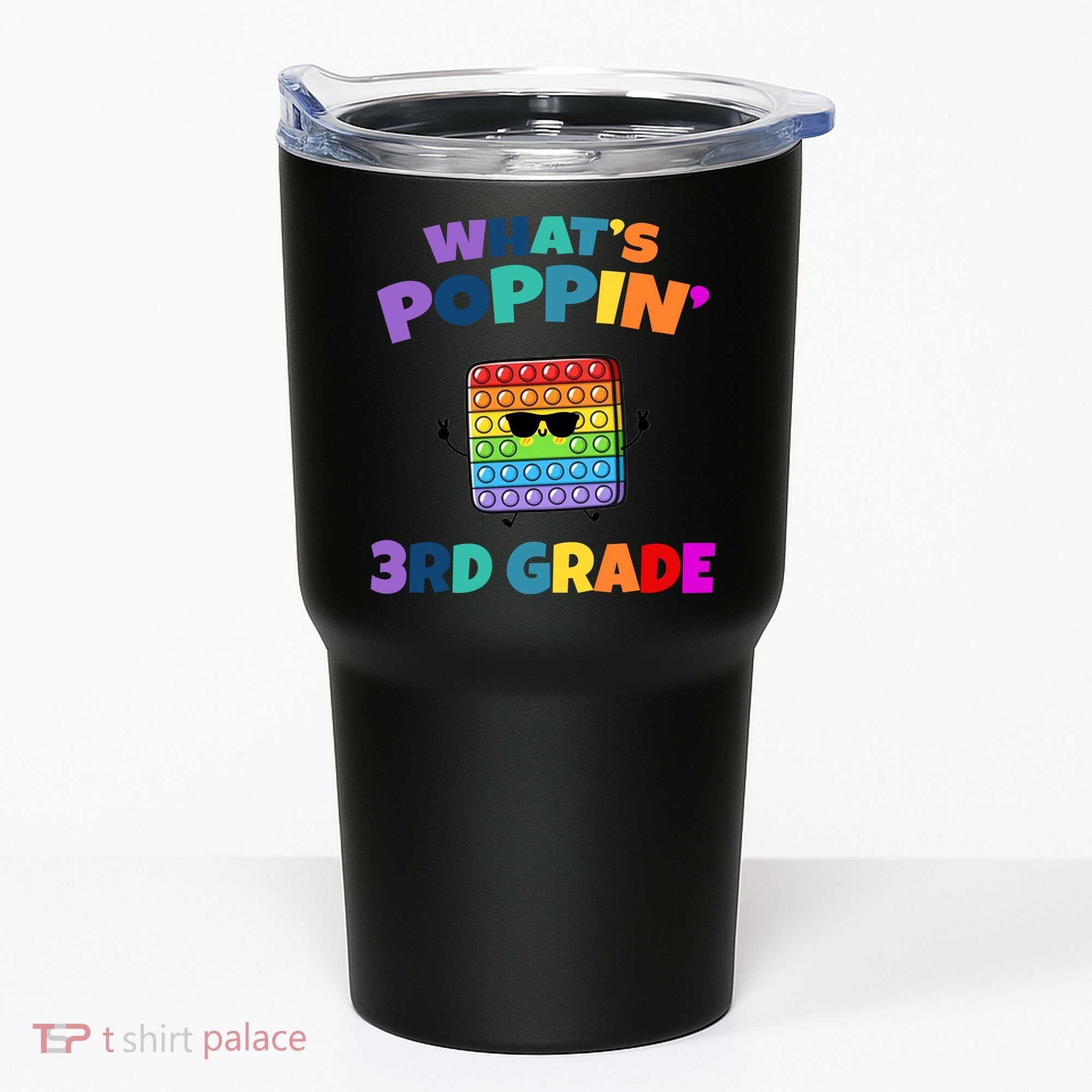 3rd Grade First Day Of School Pop It Tumbler