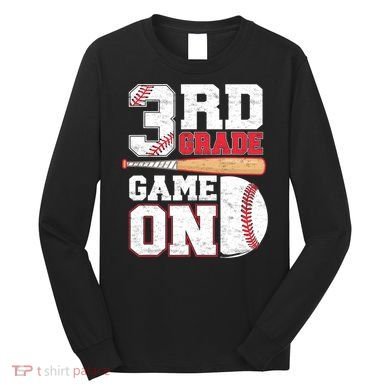 3rd Grade Game On Back To School Baseball Boy Third Grade Long Sleeve Shirt