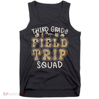 3rd Grade History Museum Field Trip Squad Teacher Student Tank Top