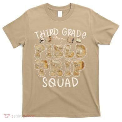 3rd Grade History Museum Field Trip Squad Teacher Student T-Shirt