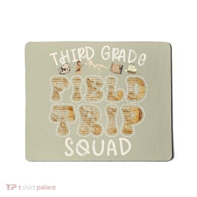 3rd Grade History Museum Field Trip Squad Teacher Student Mousepad