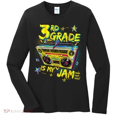 3rd Grade Is My Jam 80s Boombox Third Grade Back To School Women's Long Sleeve Shirt