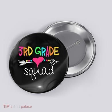 3rd Grade Squad Third Teacher Student Team Back To School Button