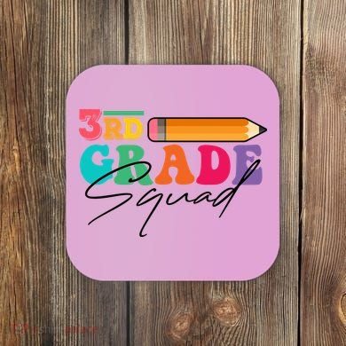 3rd Grade Squad,Team 3rd Third Grade Gift Teacher Back To School Gift Funny Gift Coaster