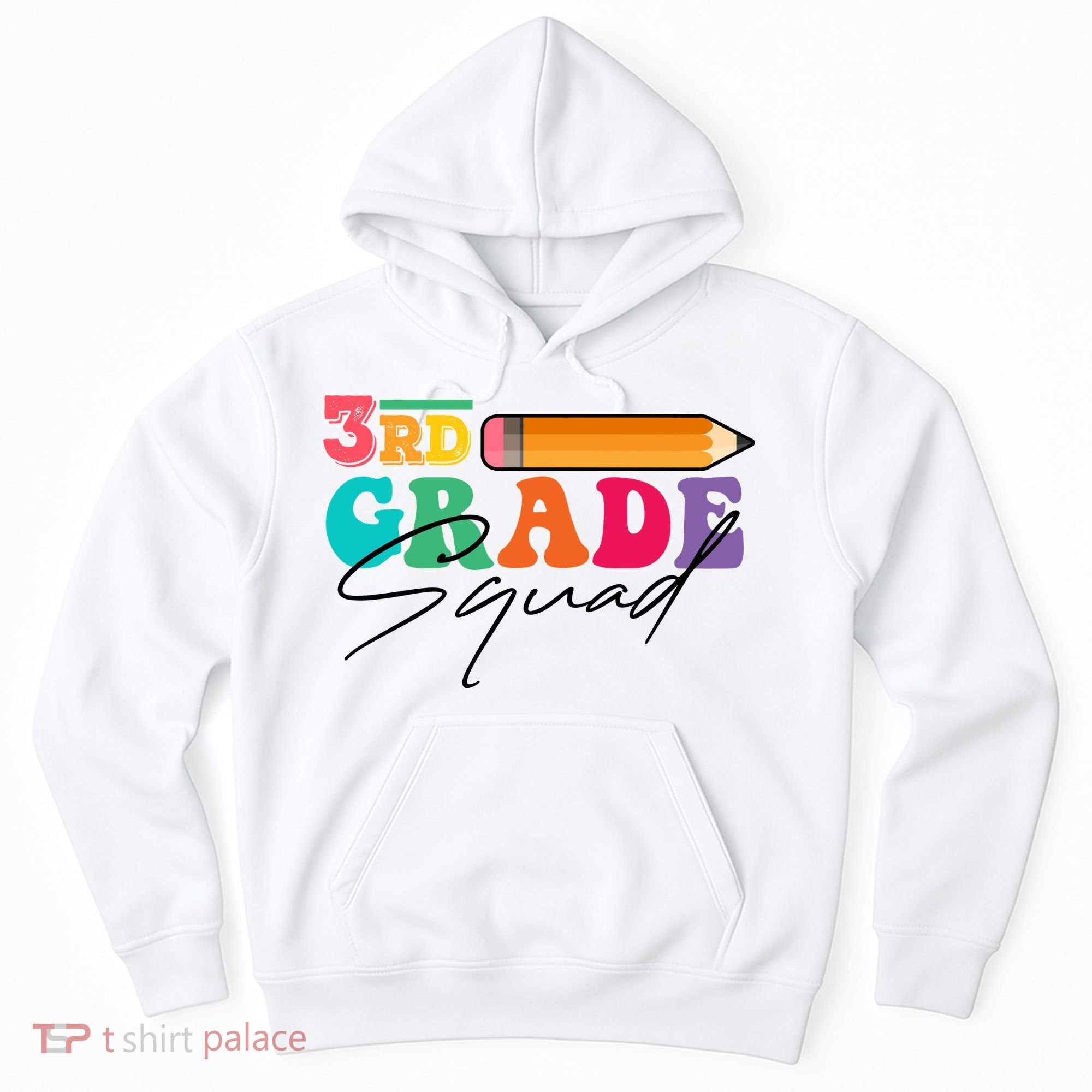 3rd Grade Squad,Team 3rd Third Grade Gift Teacher Back To School Gift Funny Gift Hoodie