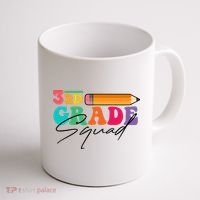 3rd Grade Squad,Team 3rd Third Grade Gift Teacher Back To School Gift Funny Gift Coffee Mug thumb 1