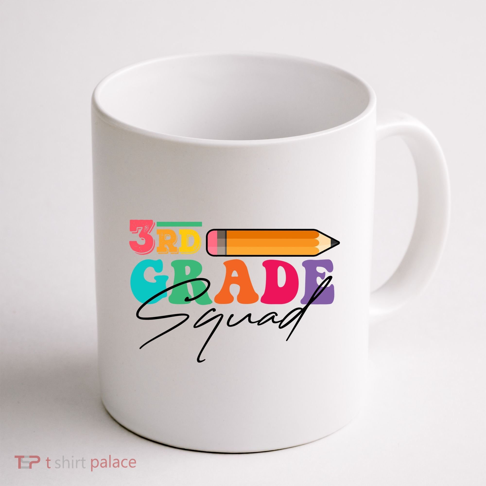 3rd Grade Squad,Team 3rd Third Grade Gift Teacher Back To School Gift Funny Gift Coffee Mug