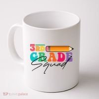 3rd Grade Squad,Team 3rd Third Grade Gift Teacher Back To School Gift Funny Gift Coffee Mug thumb 0