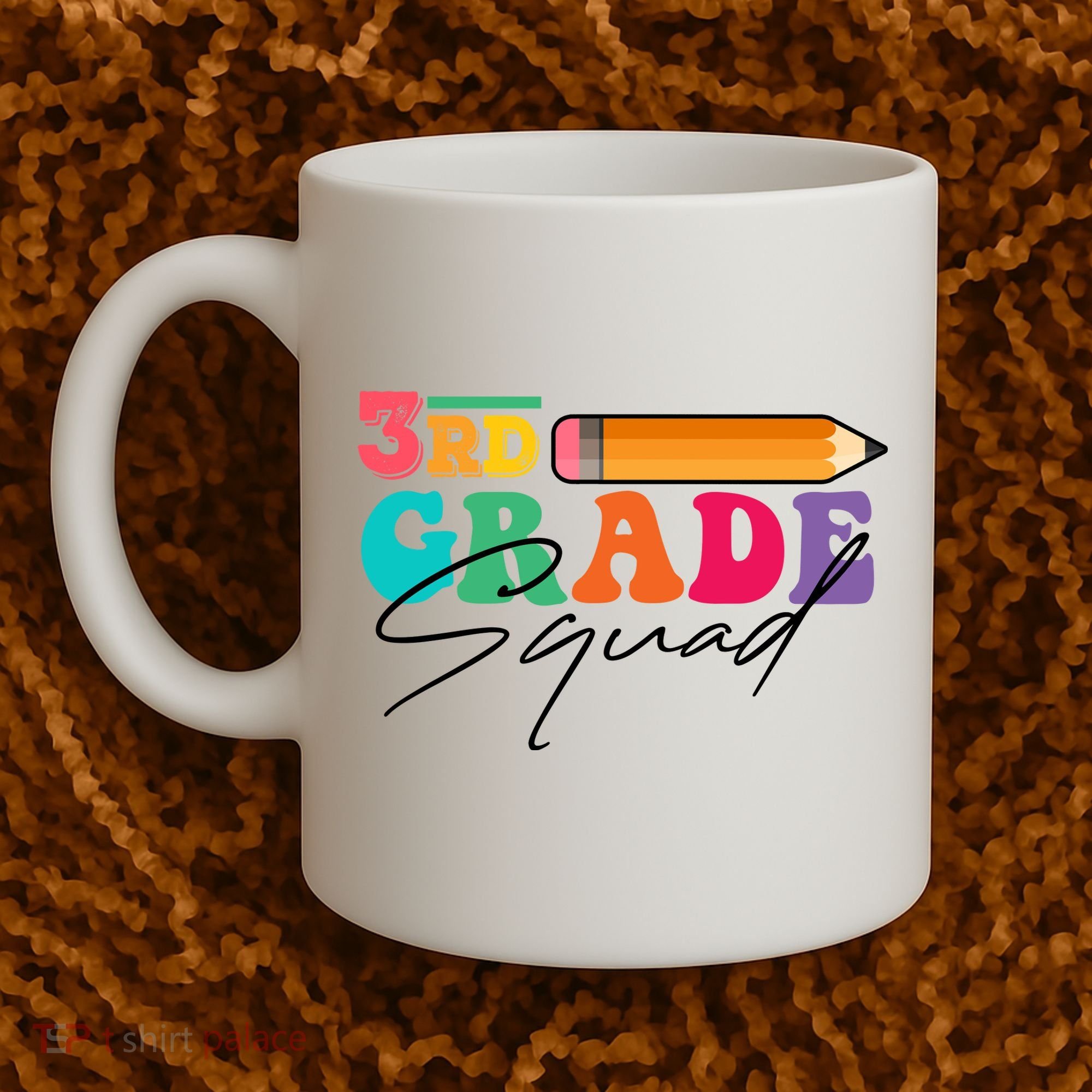 3rd Grade Squad,Team 3rd Third Grade Gift Teacher Back To School Gift Funny Gift Coffee Mug